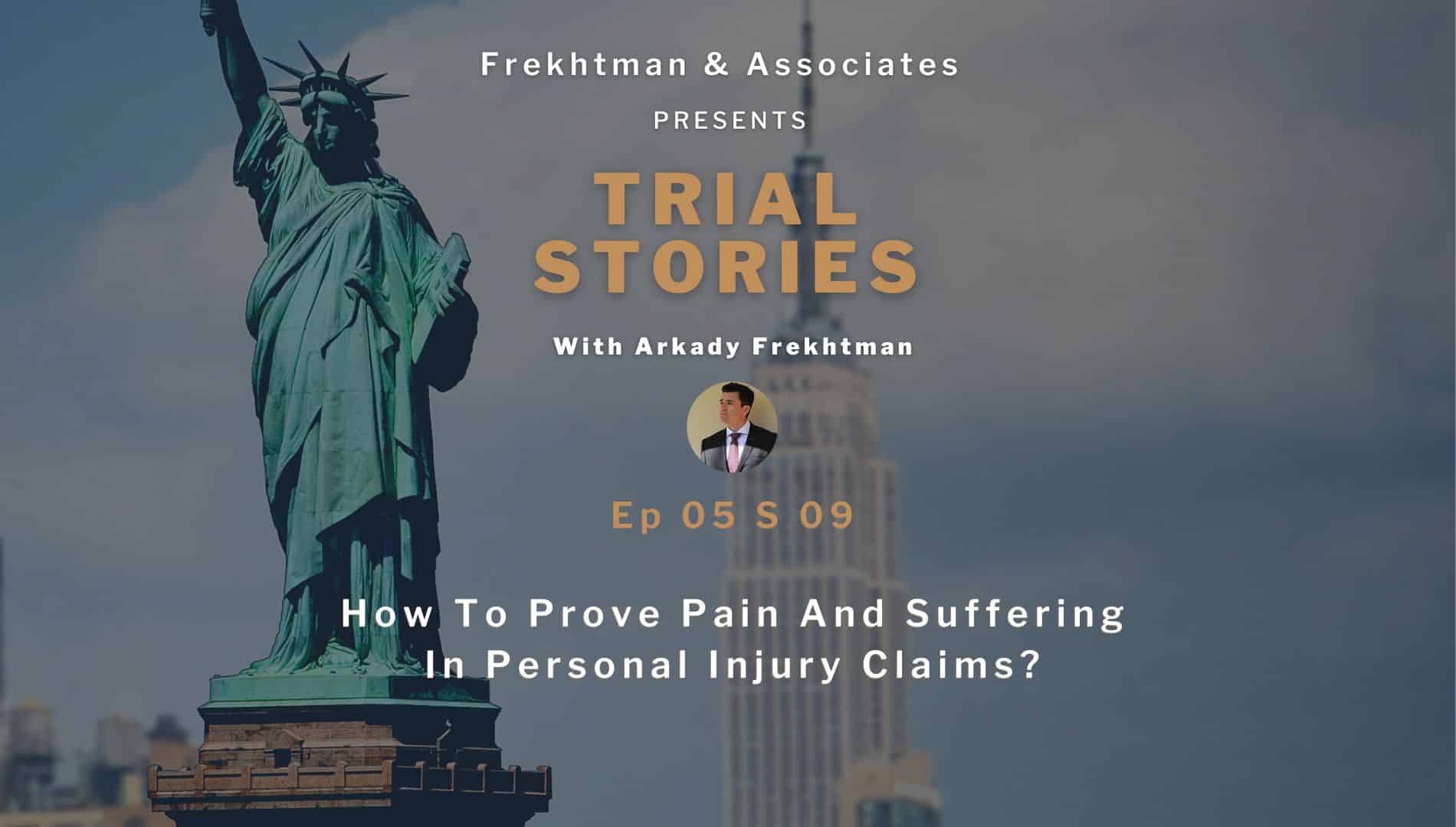 pain and suffering podcast trial stories